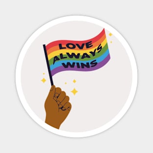 pride month love always wins flag Magnet